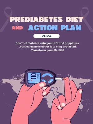 cover image of Prediabetes Diet and ACtion Plan
